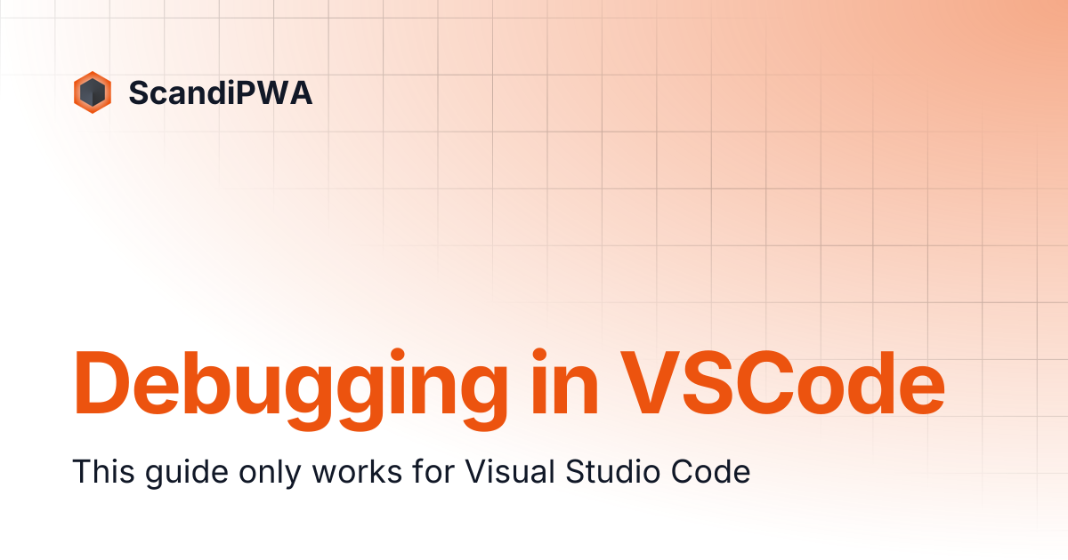 Debugging in VSCode | ScandiPWA